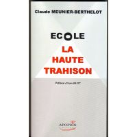 Ecole, la haute trahison
