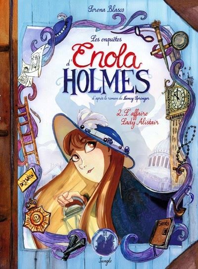 Les enquêtes d'Enola Holmes - tome 2 L'affaire Lady Alistair