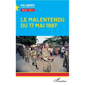 Le malentendu du 17 mai 1997
