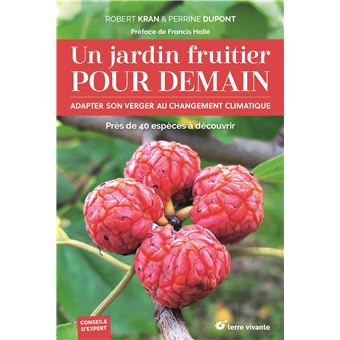 Un jardin fruitier pour demain