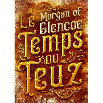Le temps du Teuz et autres nou