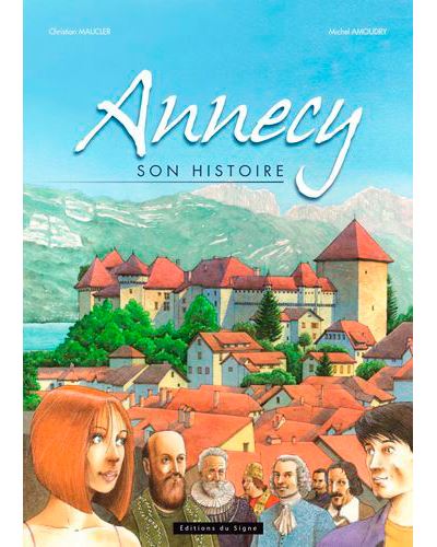 Annecy, son histoire