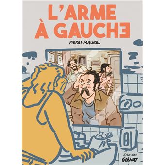 L'Arme à gauche - 1