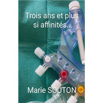 Trois ans et plus si affinités...