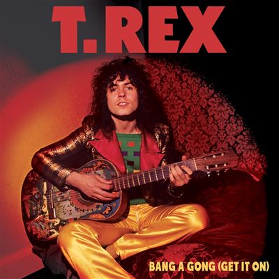 Bang A Gong Get It On