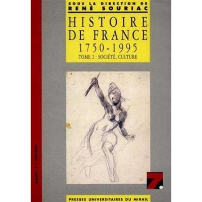 histoire france 1750-1995,2:societe culture