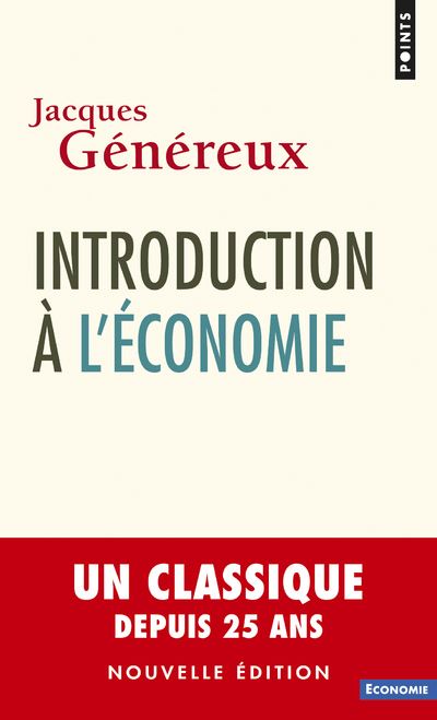 Introduction A L Economie Nouvelle Edition Poche Jacques Genereux Achat Livre Ou Ebook Fnac
