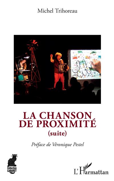 La chanson de proximité - Michel Trihoreau - broché