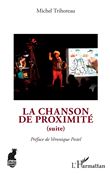 La chanson de proximité (suite)