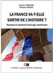 La France va-t-elle sortir de l'Histoire ?