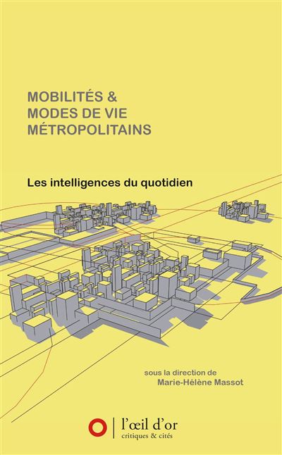 Mobilités et modes de vie métropolitains - Marie-Hélène Massot - broché