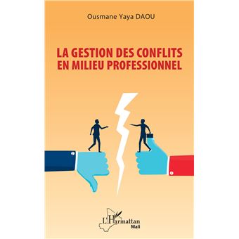 La gestion des conflits en milieu professionnel