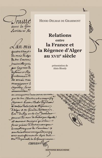 Relations entre la France et la régence d'Alger au XVIIème siècle