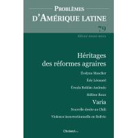 Heritages des reformes agraires (n°79 hiver 2010-2011)
