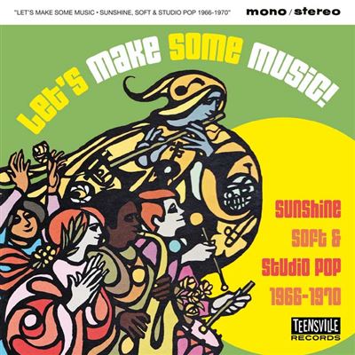 Let's Make Some Music Sunshine, Soft And Studio Pop 1966-1970