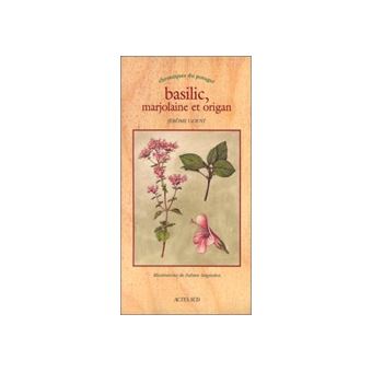 Basilic Marjolaine Et Origan - Jérôme Goust, Fabien Seignobos - Achat Livre  | Fnac