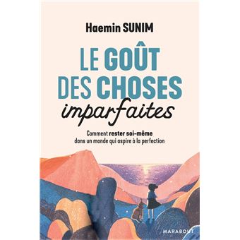 Le goût des choses imparfaites - 1