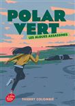 Polar vert - Tome 1