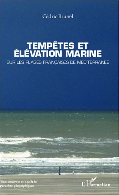 Tempêtes et élévation marine - Cédric Brunel - broché