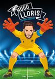 Tous champions ! - Hugo Lloris - Graine de champion