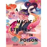 A magic steeped in poison