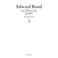 Pièces de guerre T2: Grande paix