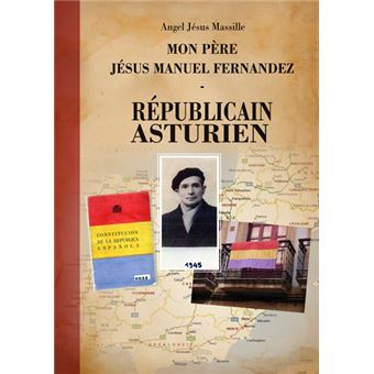 Mon père, Manuel Jésus Fernandez