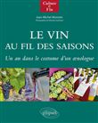 Le Vin au fil des saisons