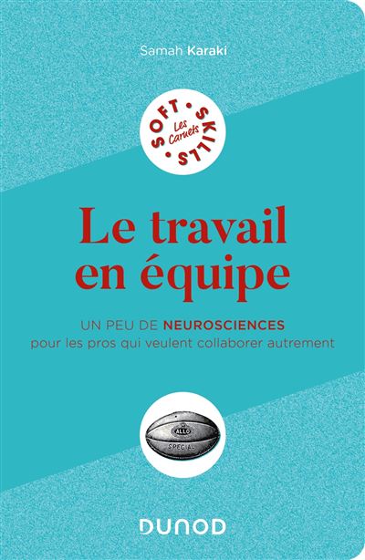 Le travail en équipe - Samah Karaki - broché
