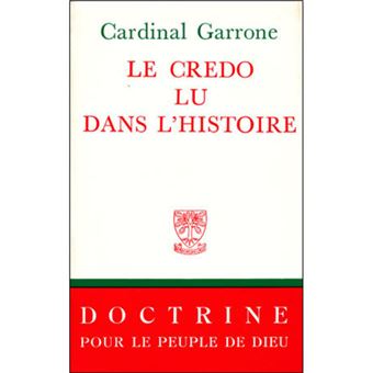 Le Credo lu dans l'histoire