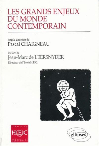 Les Grands Enjeux Du Monde Contemporain - Pascal Chaigneau, Jean-Marc ...