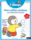 T'Choupi Mon cahier ardoise : Les premiers tracés