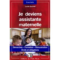 Assistante maternelle au quotidien - penser et préparer l'accueil du  tout-petit : Stéphanie Lépy Vernier - 249073704X - Livre Actualité,  Politique et Société
