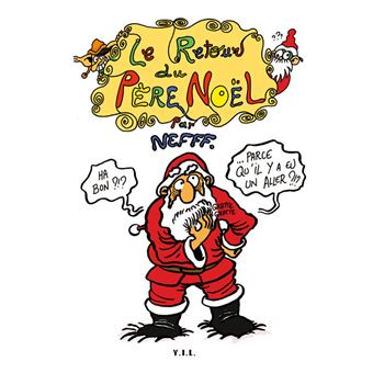 Le retour du Père Noël