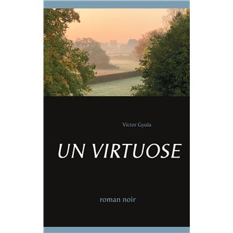 Un virtuose