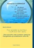 Pour accéder au bonheur, il suffit d'un rien ! alors...