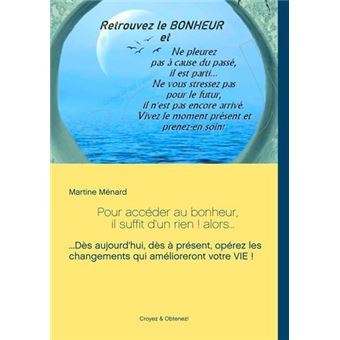 Pour accéder au bonheur, il suffit d'un rien ! alors...