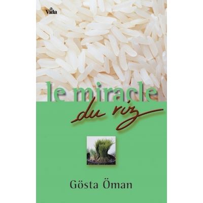 Le miracle du riz