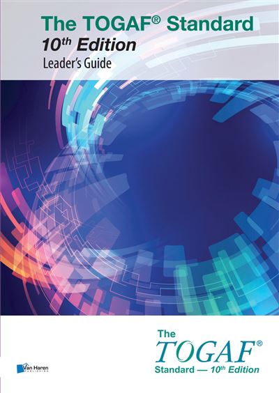 The Open Group Series - The TOGAF® Standard 10th Edition -Leader’s ...