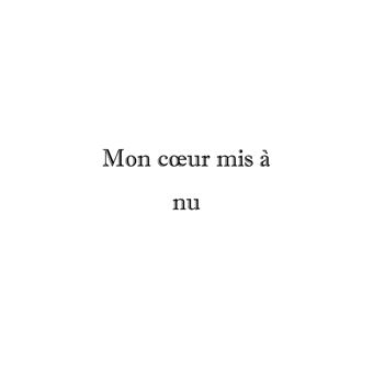 Mon coeur mis à nu