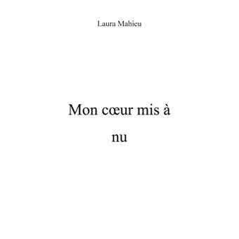 Mon coeur mis à nu