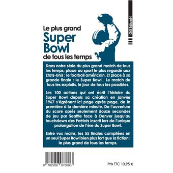 Le plus grand Super Bowl de tous les temps
