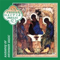 Harmonie de la musique orthodoxe - Musique Sacrée Russe