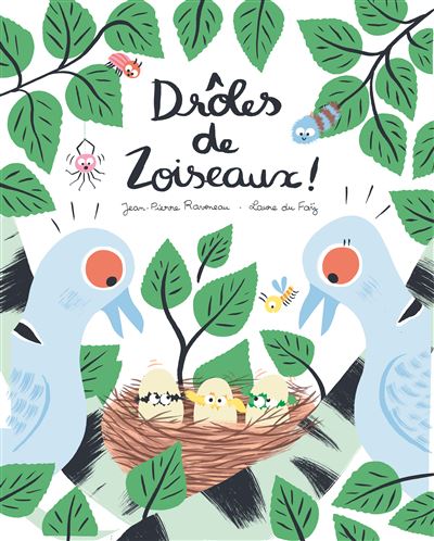 Droles de zoiseaux