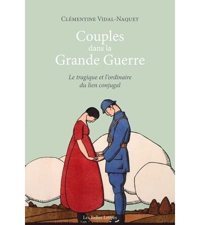 Couples dans la Grande Guerre