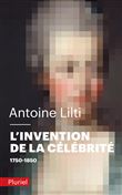 L'Invention de la célébrité