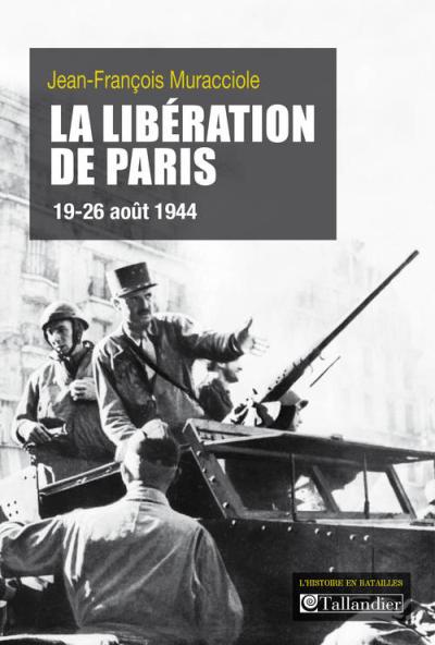 La liberation de paris 19-26 aout 1944