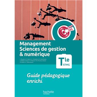 Objectif Bac Management, Sciences de gestion et numérique  Term STMG - Guide pédagogique, Edition 2023