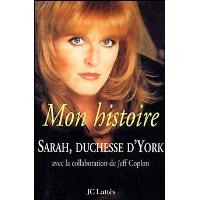 Mon histoire sarah duchesse d'york
