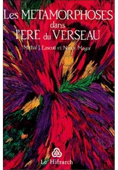 Methamorphoses dans ere du verseau
